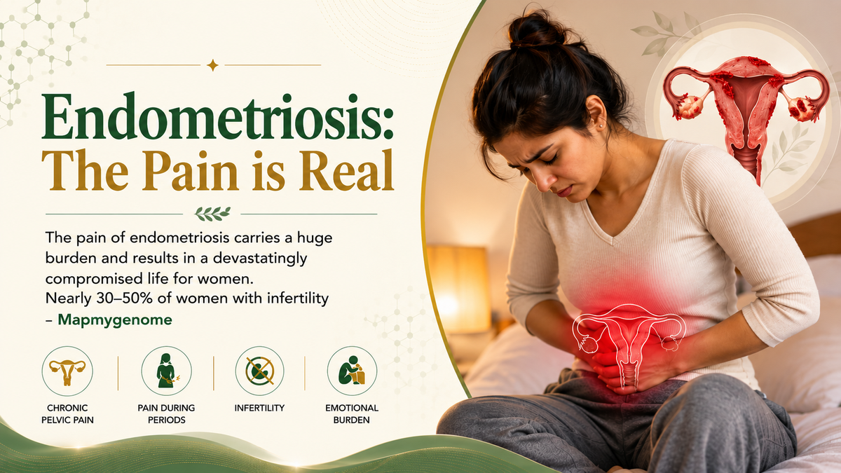 Endometriosis: The Pain is Real