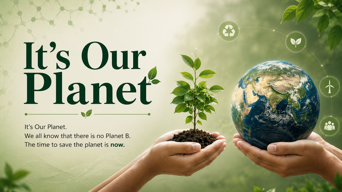 It's Our Planet