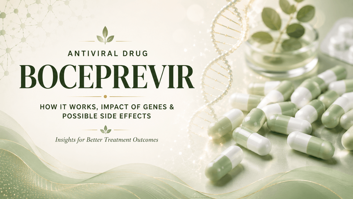 Antiviral drug Boceprevir :  How the drug works, Impact of genes & Possible side effects - Mapmygenome