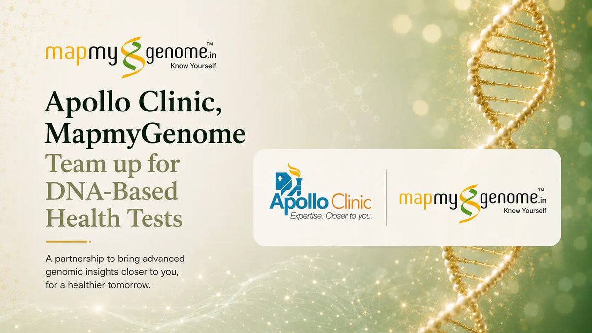 Apollo Clinic, MapmyGenome Team up for DNA-Based Health Tests - Mapmygenome