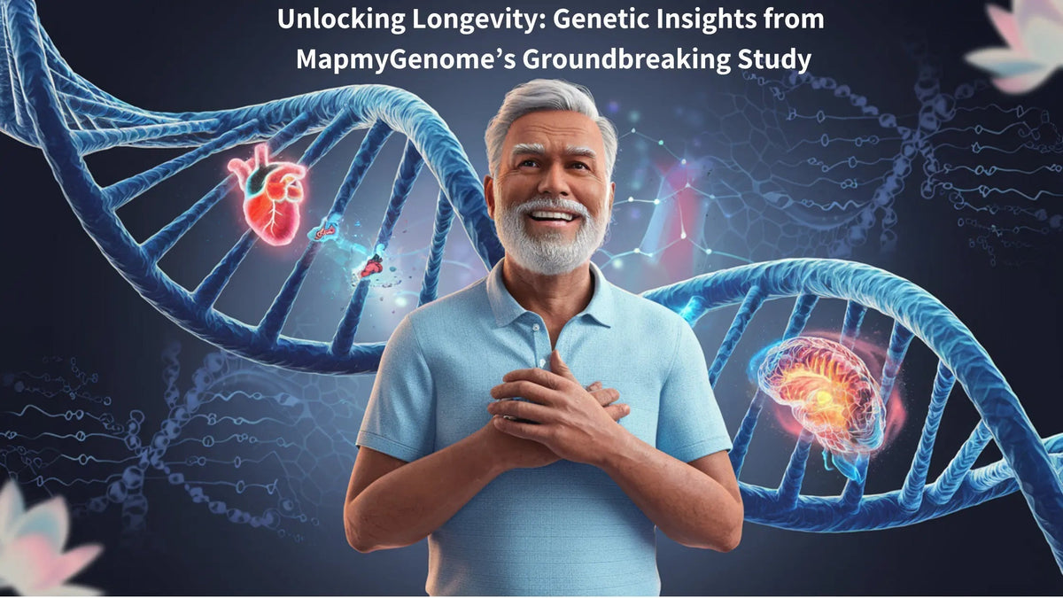 Discovering the Genetic Secrets to Longevity: Insights from MapmyGenome’s Latest Study - Mapmygenome