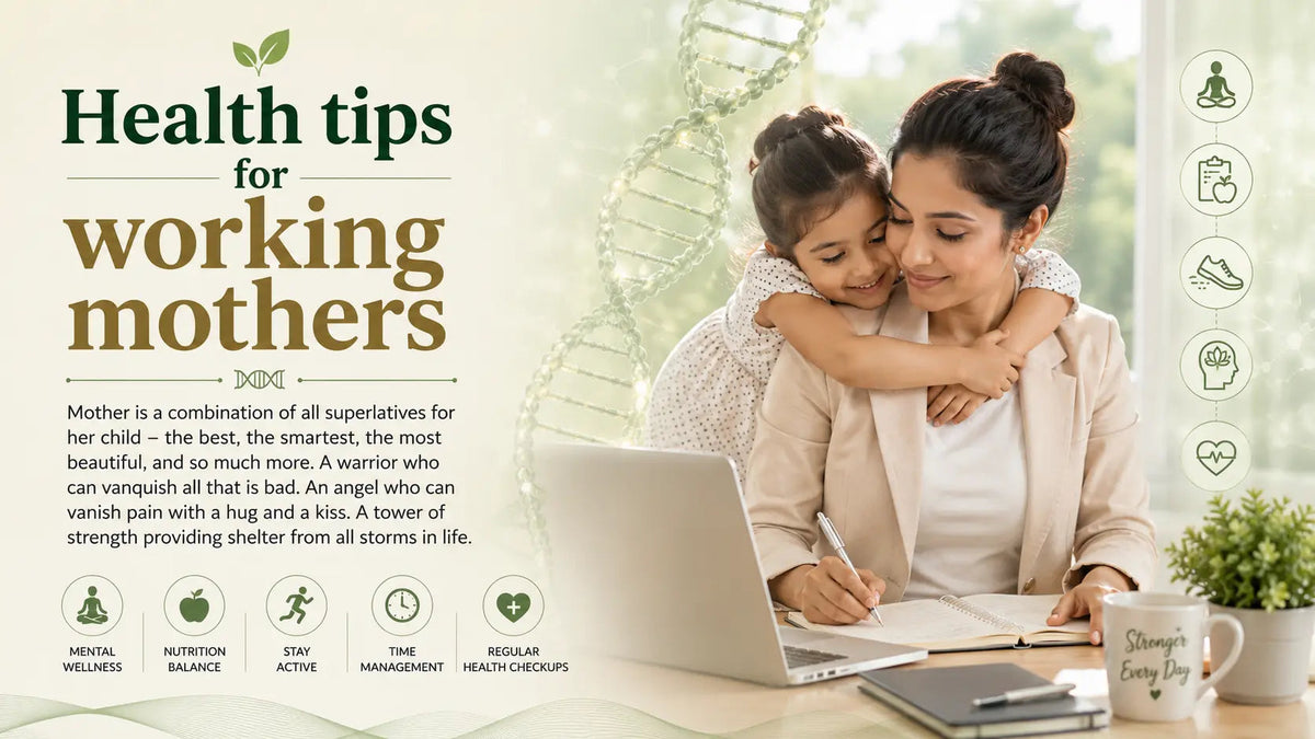 Health tips for working mothers - Mapmygenome