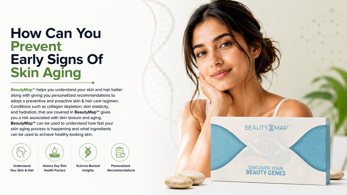 How Can You Prevent Early Signs Of Skin Aging