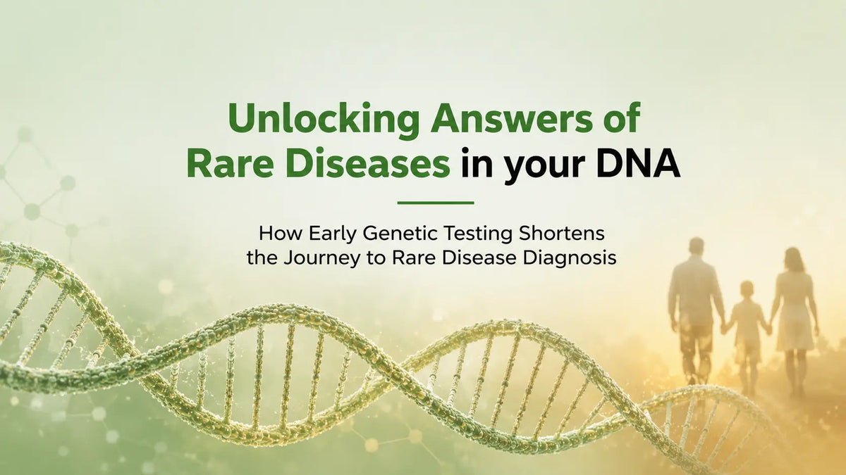 How Genetic Testing Can Help Detect Rare Diseases Early - Mapmygenome