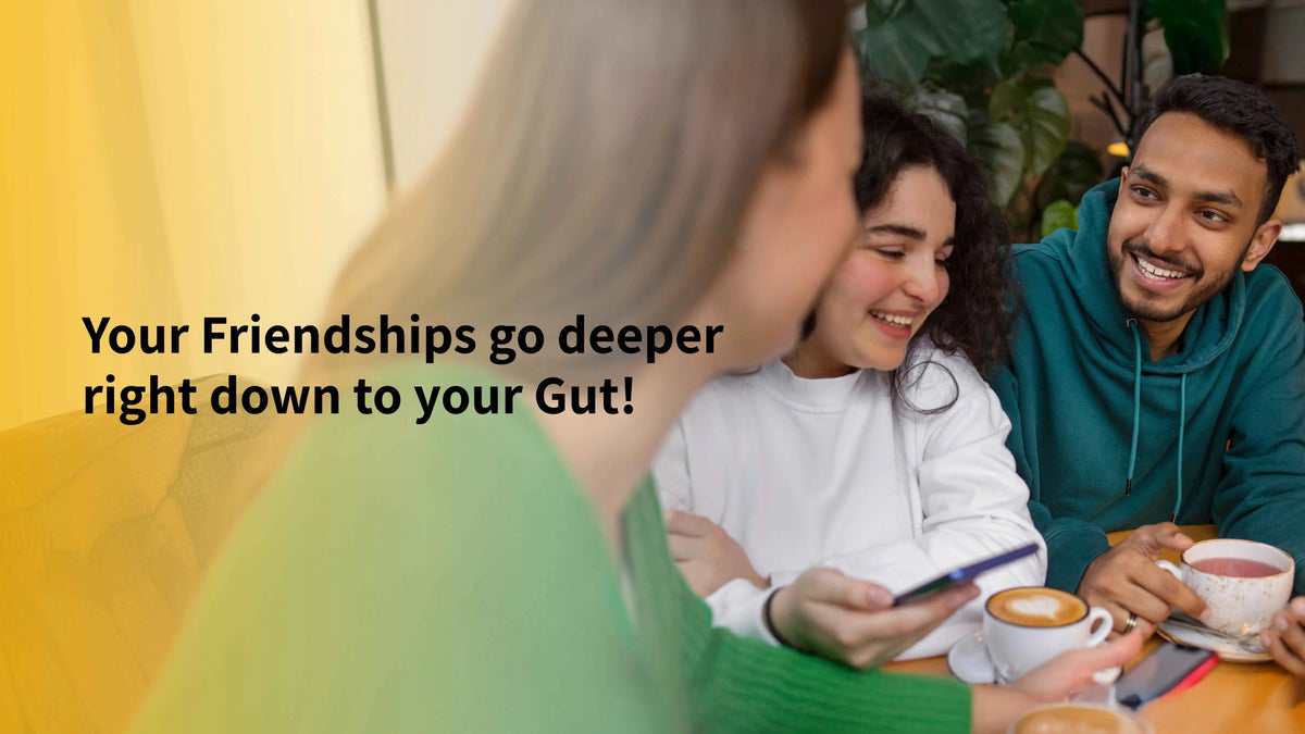 How Social Life and Friendships Shape Your Gut Health? - Mapmygenome