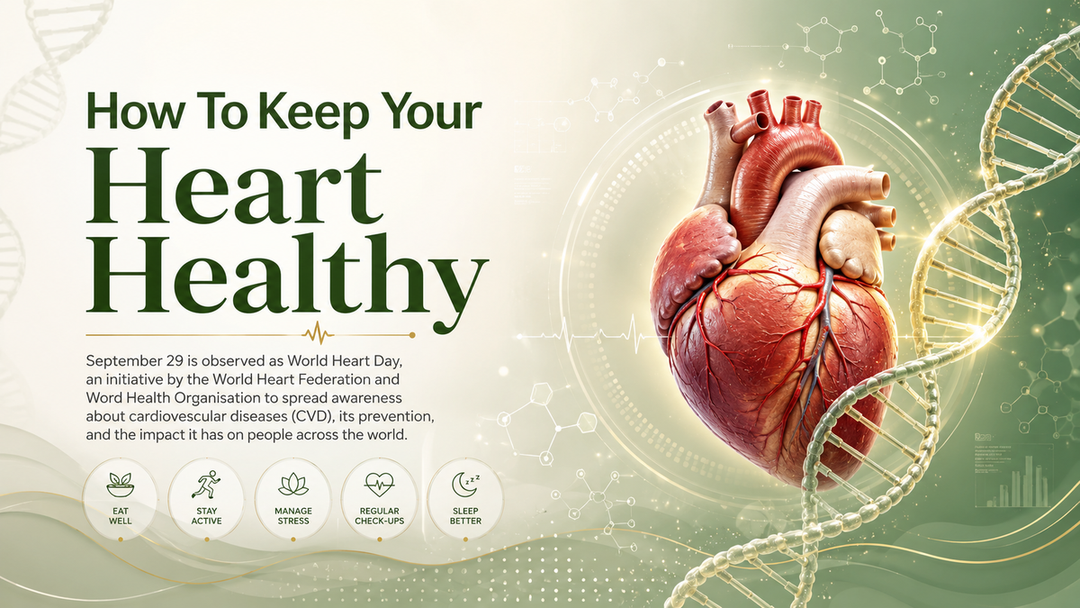 How To Keep Your Heart Healthy