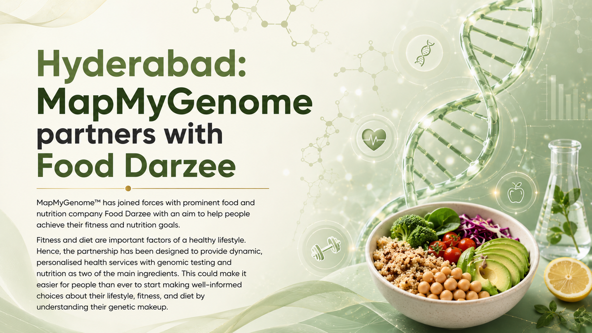 Hyderabad: MapMyGenome partners with Food Darzee