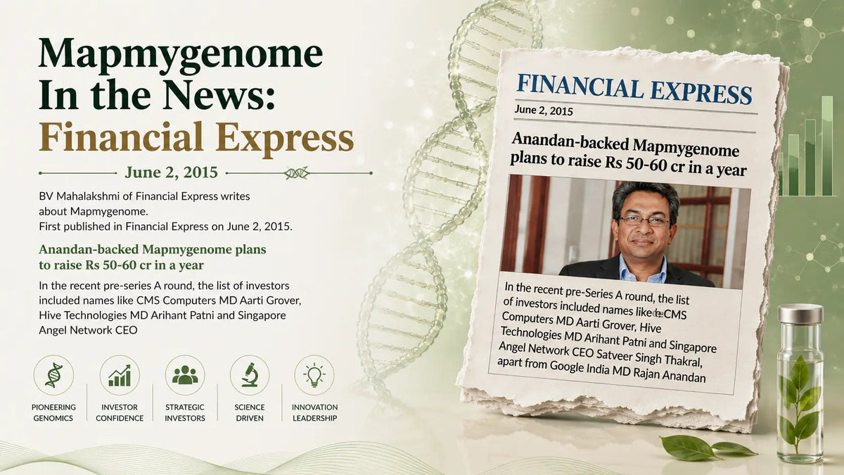 Mapmygenome In the News: Financial Express June 2, 2015 - Mapmygenome