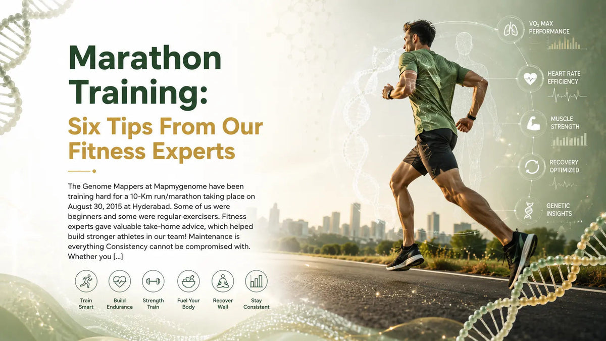 Marathon Training: Six Tips From Our Fitness Experts - Mapmygenome