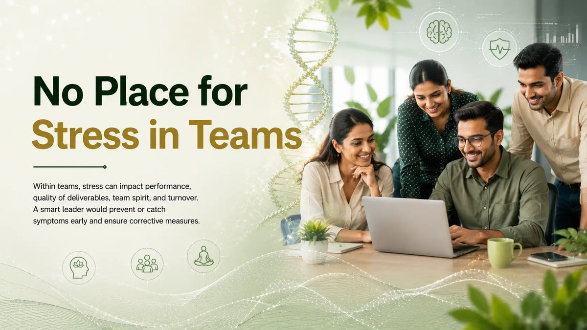 No Place for Stress in Teams - Mapmygenome