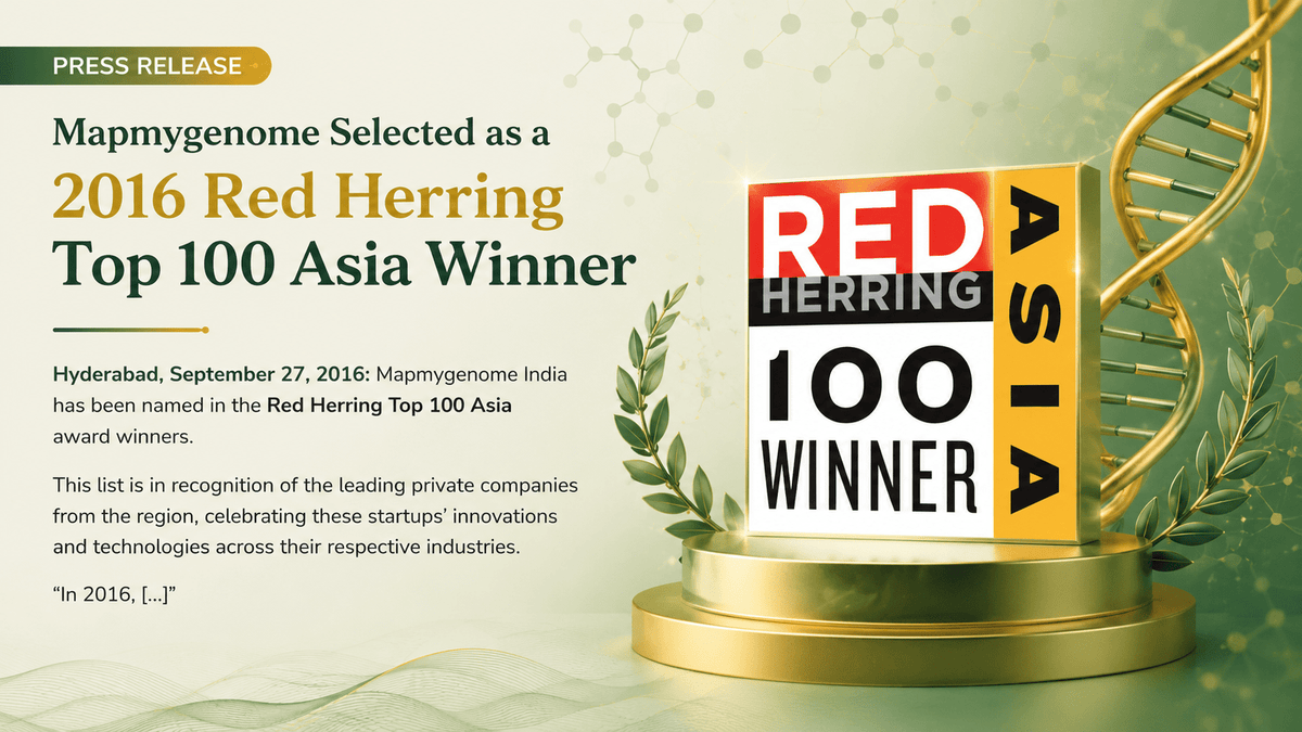 Press Release: Mapmygenome Selected as a 2016 Red Herring Top 100 Asia Winner - Mapmygenome