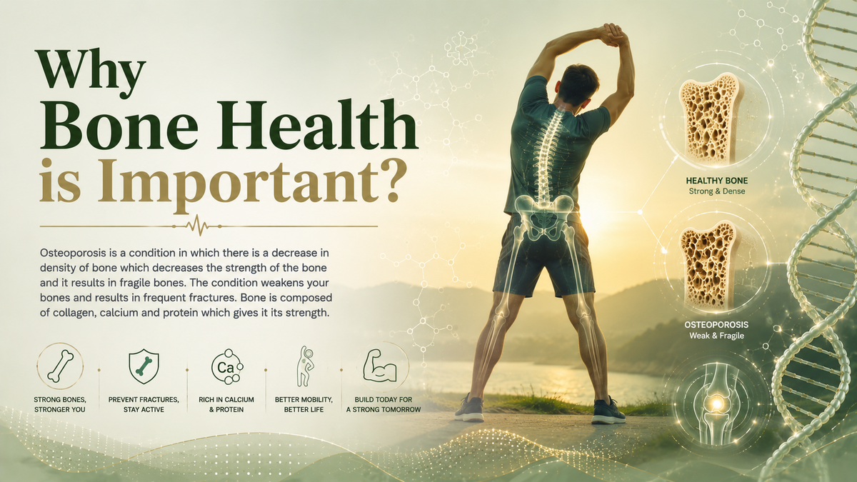 Why Bone Health is Important?