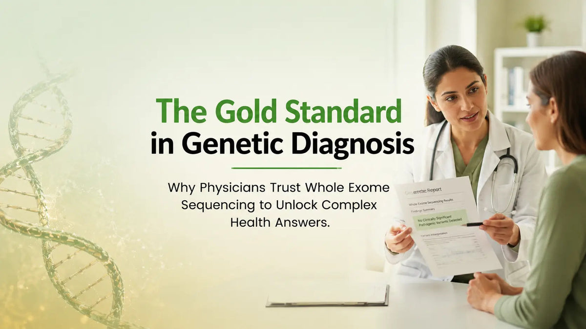 Why Doctors Choose Exome Sequencing for Genetic Diagnosis - Mapmygenome