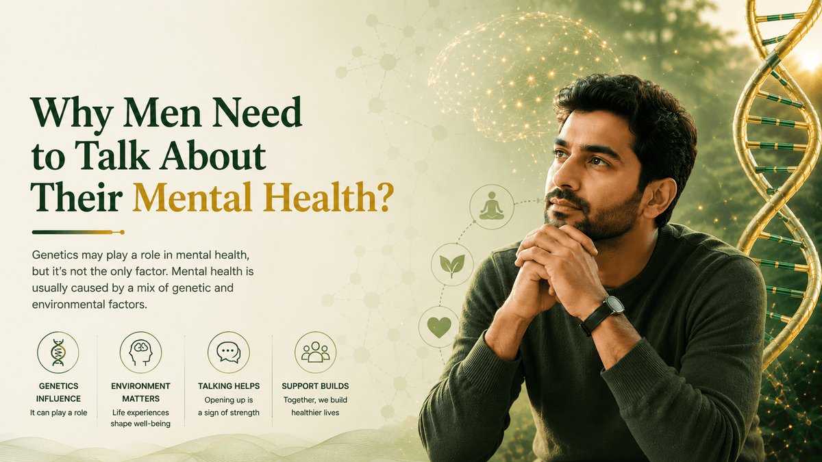 Why Men Need to Talk About Their Mental Health? - Mapmygenome