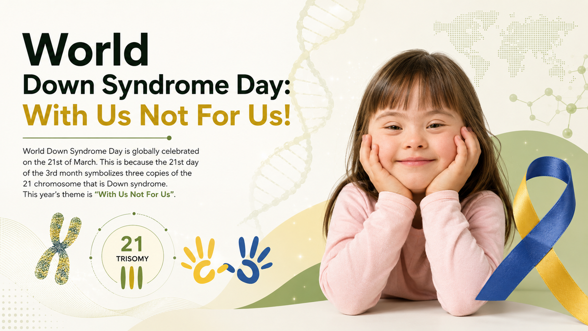 World Down Syndrome Day: With Us Not For Us